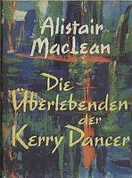 Die Überlebenden der Kerry Dancer Buch von Alistair MacLean Bayern - Weißenburg in Bayern Vorschau