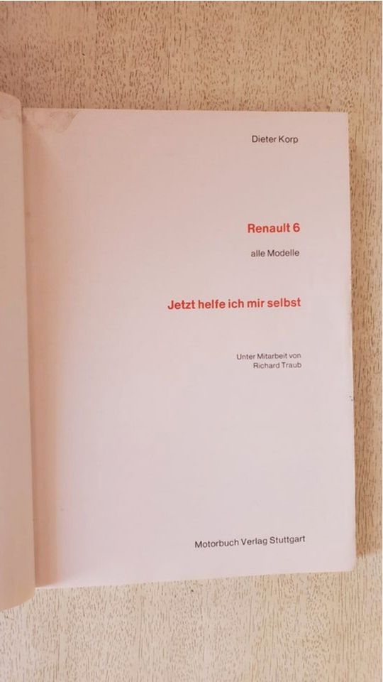Reparaturanleitung Renault R6, Band 81 von Dieter Korp in Weißenhorn
