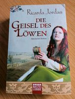 "Die Geisel des Löwen", Historienroman von Ricarda Jordan München - Au-Haidhausen Vorschau