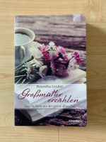 Buch Großmütter erzählen Roswitha Gruber Bayern - Naila Vorschau