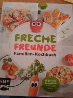 Freche Freunde Familien-Kochbuch Hessen - Niederaula Vorschau