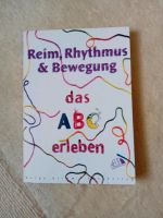 Reim, Rhythmus & Bewegung das ABC erleben  Buch von Helga Grimm Baden-Württemberg - Rottweil Vorschau