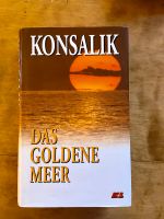 Konsalik - Das goldene Meer. Roman. Buch Leinen gebunden. Thüringen - Jena Vorschau