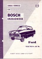 Bosch Erzeugnisse - Einbau Ford Taunus 12m Weltkugel 1954 Baden-Württemberg - Schopfheim Vorschau