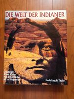 Indianer Native Indians Die Welt der Indianer Amerika Geschichte Baden-Württemberg - Kappel-Grafenhausen Vorschau