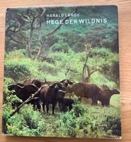 „Hege der Wildnis“ Narurschutz und Jagd in Ostafrika v. Harald La Pankow - Prenzlauer Berg Vorschau