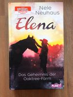 Nele Neuhaus "Elena- Das Geheimnis der Oaktree-Farm"  *Pferde* Nordrhein-Westfalen - Mülheim (Ruhr) Vorschau