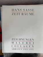 Hans Sasse. Zeit Räume. Zeichnungen. Malerei. Collagen. Hannover - Ahlem-Badenstedt-Davenstedt Vorschau