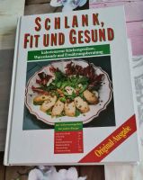 Kochbuch, Schlank, Fit und Gesund, Original Ausgabe Baden-Württemberg - Kirchheim am Neckar Vorschau