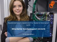 Mitarbeiter Kundensupport (m/w/d) | Verden (Aller) Niedersachsen - Verden Vorschau