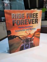 Harley-Davidson Buch  RIDE FREE FOREVER Nordrhein-Westfalen - Emsdetten Vorschau