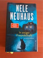 Nele Neuhaus In ewiger Freundschaft Essen - Essen-Ruhrhalbinsel Vorschau