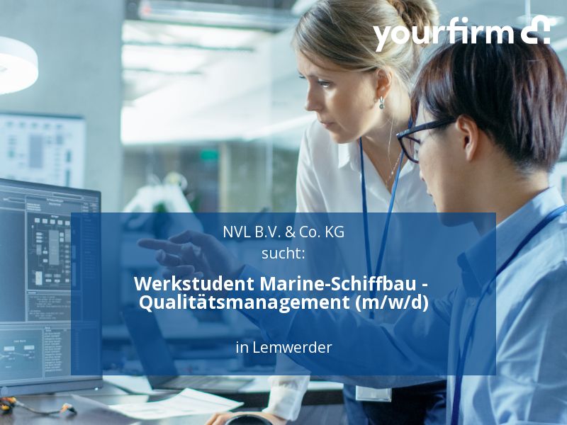 Werkstudent Marine-Schiffbau - Qualitätsmanagement (m/w/d) | Lem in Lemwerder