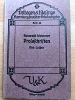 Auswahl kleinerer Prosaschriften von M Luther, 1918 Niedersachsen - Celle Vorschau