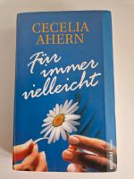 Für immer vielleicht, Buch von Cecelia Ahern6 Bayern - Bad Grönenbach Vorschau