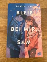 Bleib bei mir, Sam Buch von Dustin Thao Taschenbuch, booktok Niedersachsen - Bad Pyrmont Vorschau