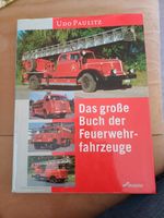 Das große Buch der Feuerwehrfahrzeuge Niedersachsen - Celle Vorschau