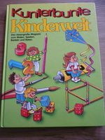 Kunterbunte Kinderwelt - Buch zum Malen, Basteln, Raten, Spielen Berlin - Hellersdorf Vorschau