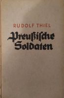 Preußische Soldaten von Rudolf Thiel 1943 Hessen - Wiesbaden Vorschau