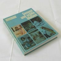 Buch | Gesund und schön bleiben | Das praktische Hausfrauen 1x1 Wandsbek - Hamburg Bramfeld Vorschau