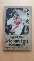 Jetz gang i ans Brünnele- August Reiff-Schwäbische Gedichte -1910 Baden-Württemberg - Ludwigsburg Vorschau