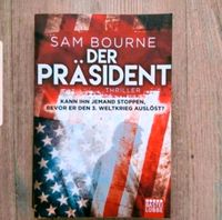 Der Präsident, Sam Bourne, Thriller, gebraucht und gelesen, Tasch Obervieland - Arsten Vorschau