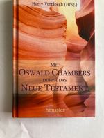 Mit Oswald Chambers durch das Neue Testament Adair und Verploegh Baden-Württemberg - Dußlingen Vorschau