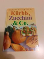 Kochbuch "Kürbis, Zucchini & Co." Baden-Württemberg - Hockenheim Vorschau