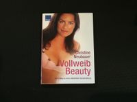 Buch "Vollweib Beauty" von Christine Neubauer, gebundene Ausgabe Niedersachsen - Pohle Vorschau