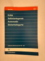 VAG VW Audi Selbststudienprogramm Nr.137 ELRA Selbstanleg. Gurte Nordrhein-Westfalen - Stadtlohn Vorschau