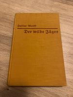 Antikes Buch: Der wilde Jäger - Eine Weidmannsmär - Julius Wolff Brandenburg - Hohen Neuendorf Vorschau