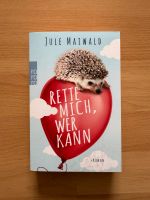 Buch Jule Maiwald: Rette mich, wer kann Niedersachsen - Hameln Vorschau