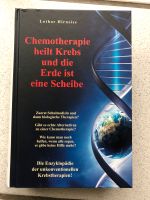 Chemotherapie heilt Krebs und die Erde ist eine Scheibe Nordrhein-Westfalen - Schwalmtal Vorschau