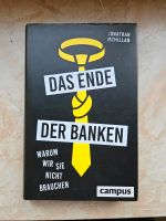 DAS ENDE DER BANKEN - JONATHAN  MCMILLAN Bayern - Nördlingen Vorschau