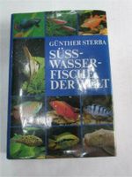 Süsswasserfische der Welt - Günther Sterba - Neuwertiger Zstand Bayern - Traunstein Vorschau