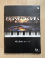 Klavier Noten PHANTASIA MEA Classic Pop Piano Vladimir Sterzer Bayern - Königsbrunn Vorschau