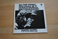 Gunter Hampel & His Galaxie Dream Band All The Things Vinyl LP Schleswig-Holstein - Lütjenburg Vorschau