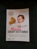 Mama schläft jetzt durch Angela Breitkopf Baden-Württemberg - Rheinfelden (Baden) Vorschau