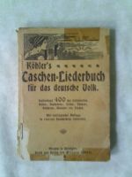altes Köhlers Taschen Liederbuch fürs deutsche Volk ca.1921 Baden-Württemberg - Bad Buchau Vorschau