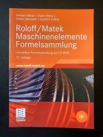 Roloff/ Matek Maschinenelemente Formelsammlung 10. Auflage Hannover - Mitte Vorschau