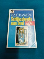 Schlüsselworte zum Tarot Buch Hajo Banzhaf Baden-Württemberg - Brackenheim Vorschau