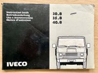 LKW Iveco 30-8  35-8  40-8 Betriebsanleitung 1981 Oldtimer￼ Niedersachsen - Einbeck Vorschau