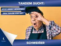 Schweißer (m/w/d) ab 19-21 €/h Niedersachsen - Gieboldehausen Vorschau