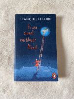 Es war einmal ein blauer Planet Roman François Lelord Bremen - Neustadt Vorschau