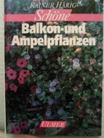 BALKON- und AMPELPFLANZEN - Gartenbuch - TOP Zustand (59i-44) Rheinland-Pfalz - Piesport Vorschau
