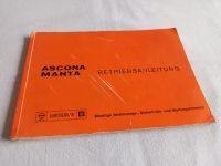 OPEL GM Manta Ascona Betriebsanleitung Original Brandenburg - Ortrand Vorschau