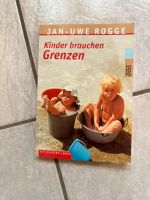 Jan-Uwe Rogge  Kinder brauchen Grenzen Niedersachsen - Gnarrenburg Vorschau