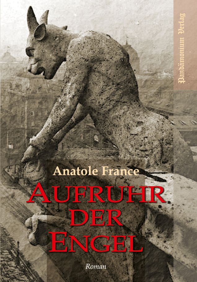 AUFRUHR DER ENGEL - ANATOLE FRANCE Satan Lucifer Engel BUCH NEU in Söhrewald