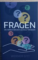 Fragen die immer wieder gestellt werden - Christentum/Bibel Nordrhein-Westfalen - Hennef (Sieg) Vorschau