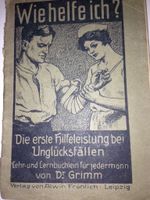 Die erste Hilfeleistung bei Unglücksfällen 1930 Hessen - Ranstadt Vorschau